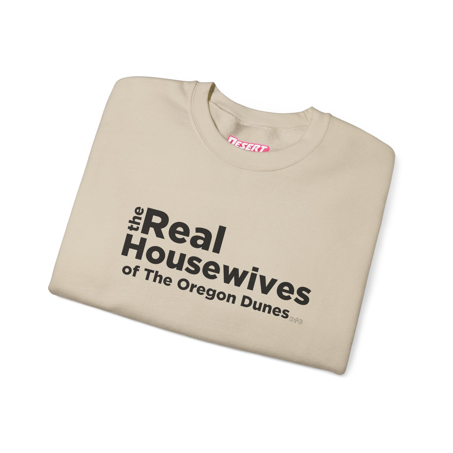 Real Housewives of Oregon Dunes Crewneck