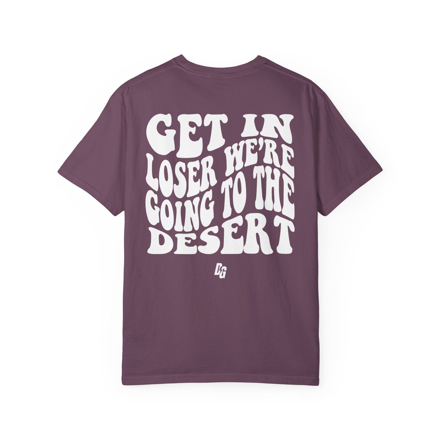 Get in Losers Comfort Colors Short Sleeve Tee - DESERT