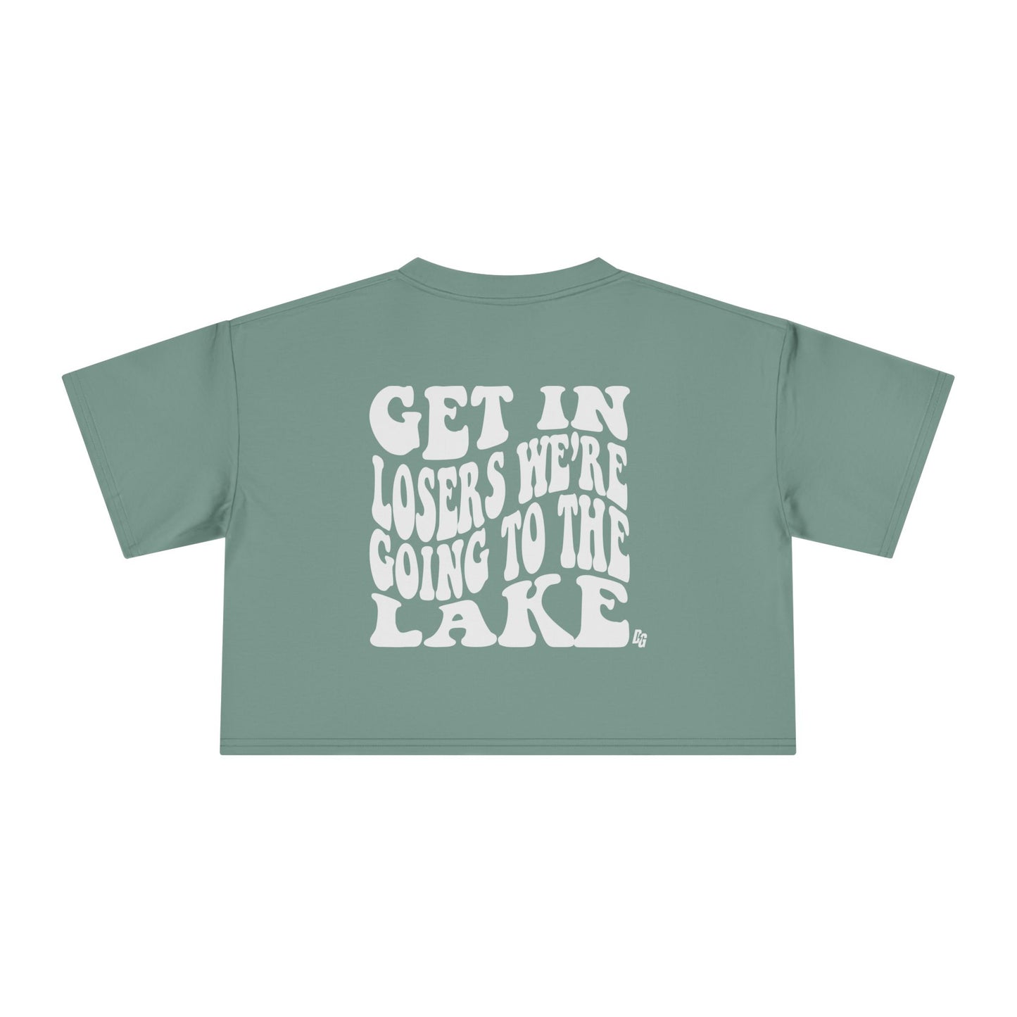 Get In Loser - LAKE Cropped Tee