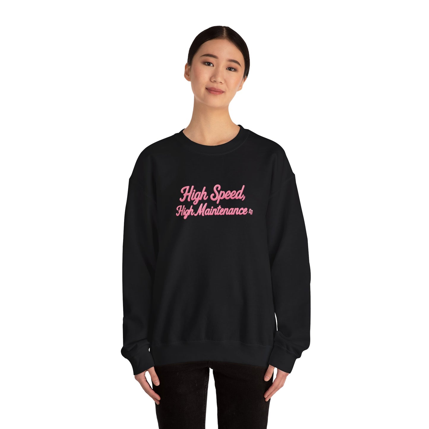 High Speed, High Maintenance Crewneck - BUBBLEGUM