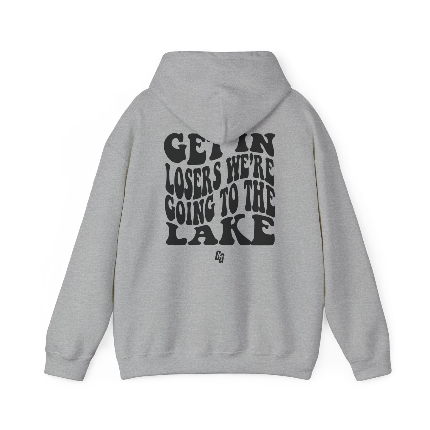 Get in Loser - LAKE Hoodie