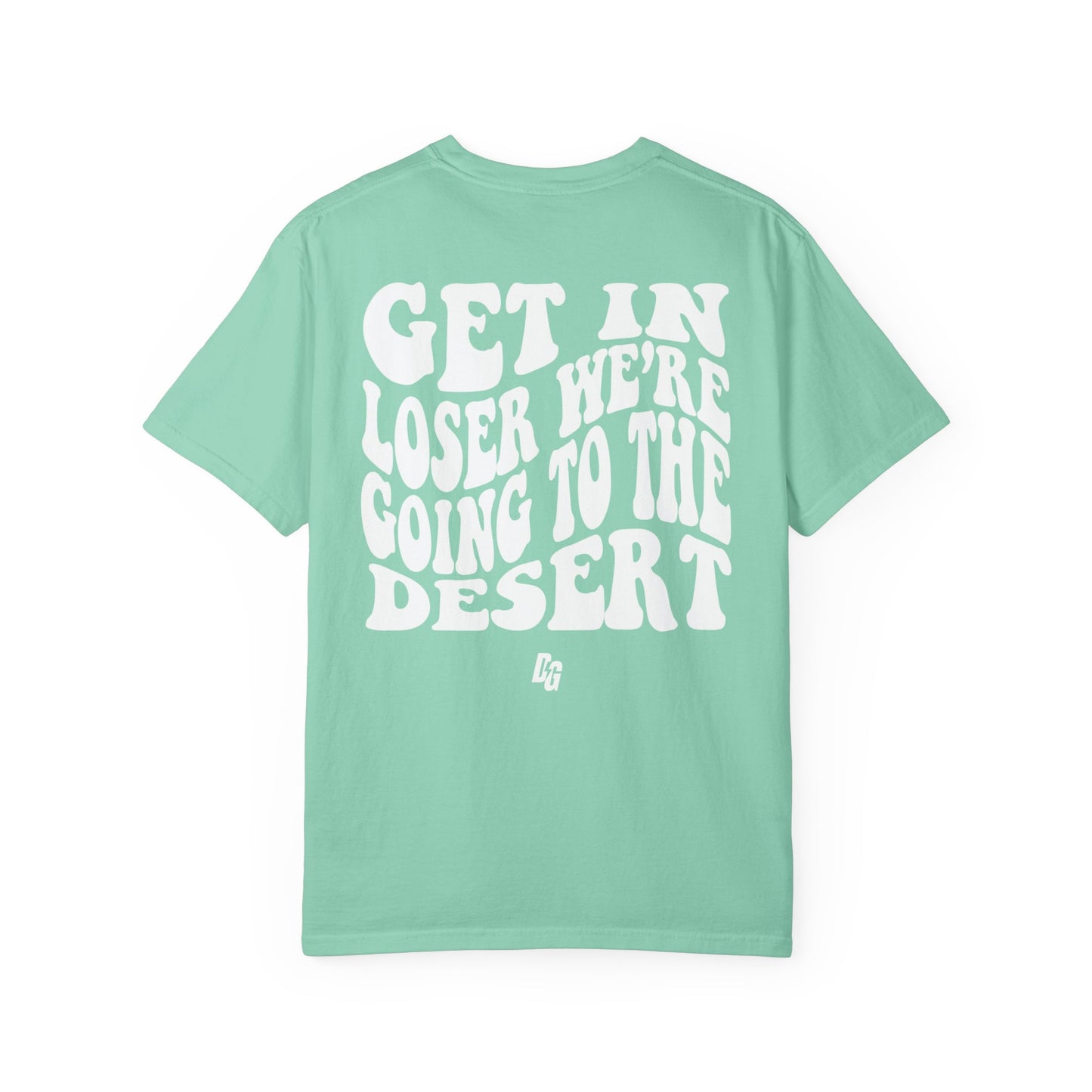 Get in Losers Comfort Colors Short Sleeve Tee - DESERT