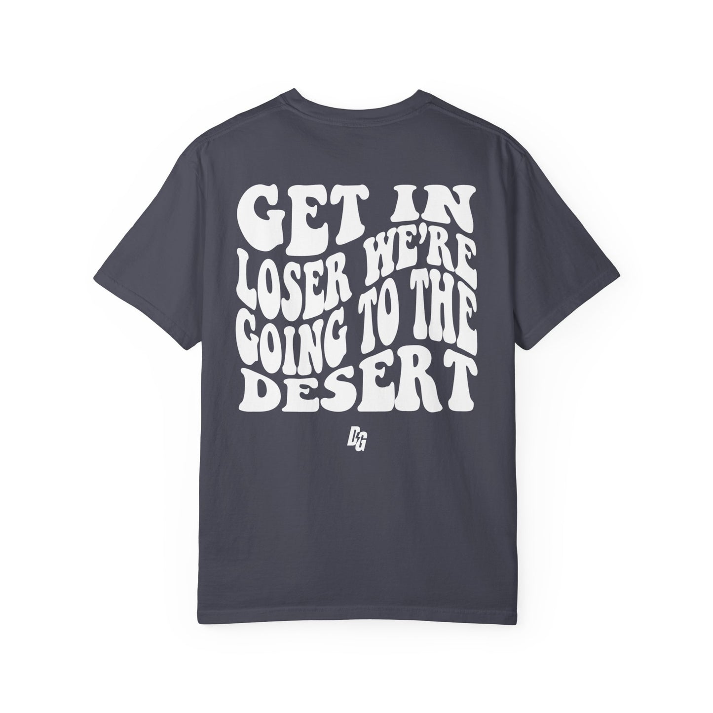 Get in Losers Comfort Colors Short Sleeve Tee - DESERT