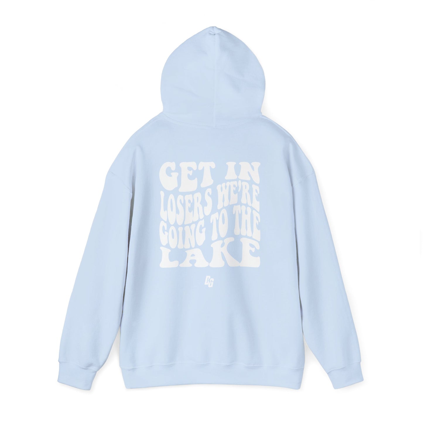 Get in Loser - LAKE Hoodie