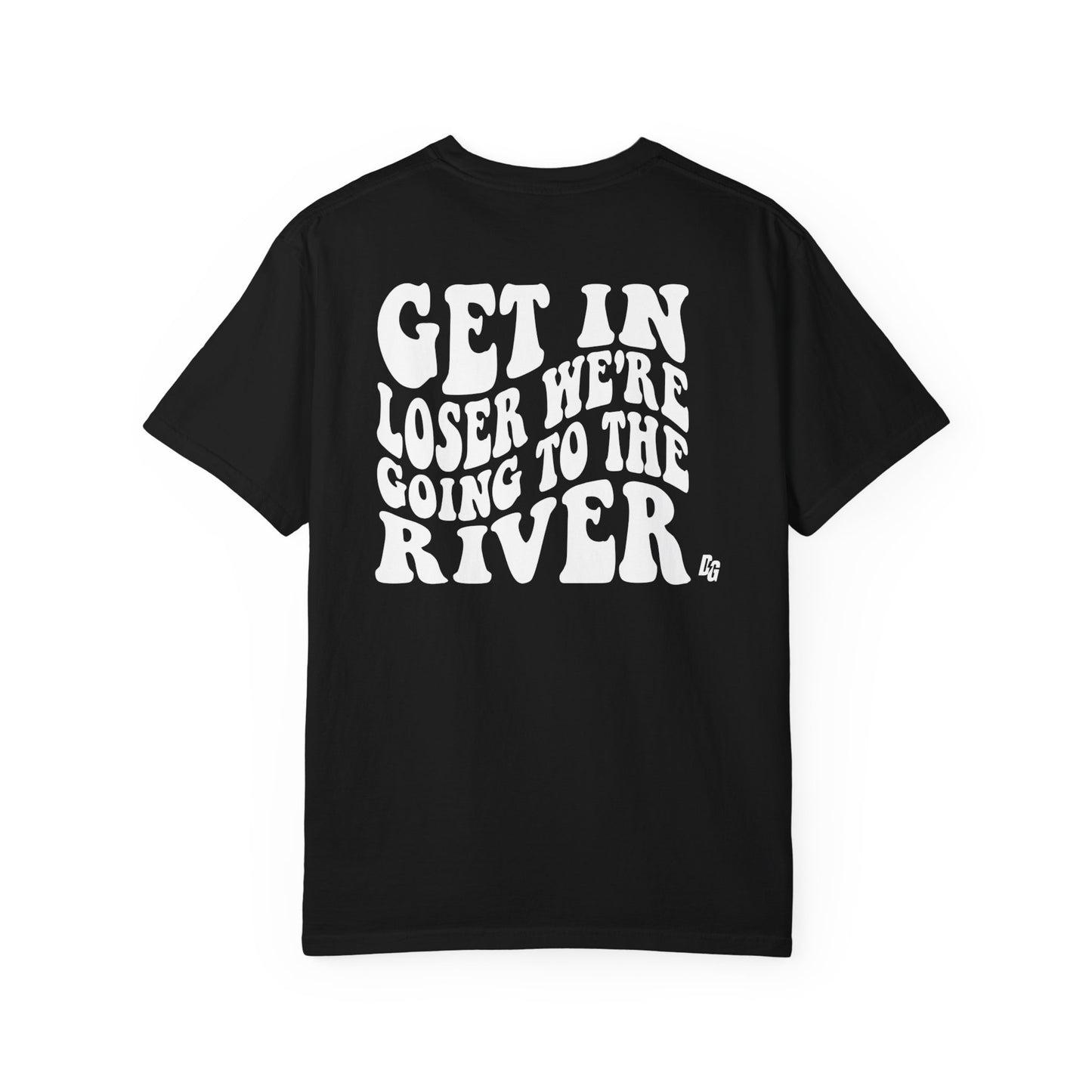 Get in Losers Comfort Colors Short Sleeve Tee - RIVER