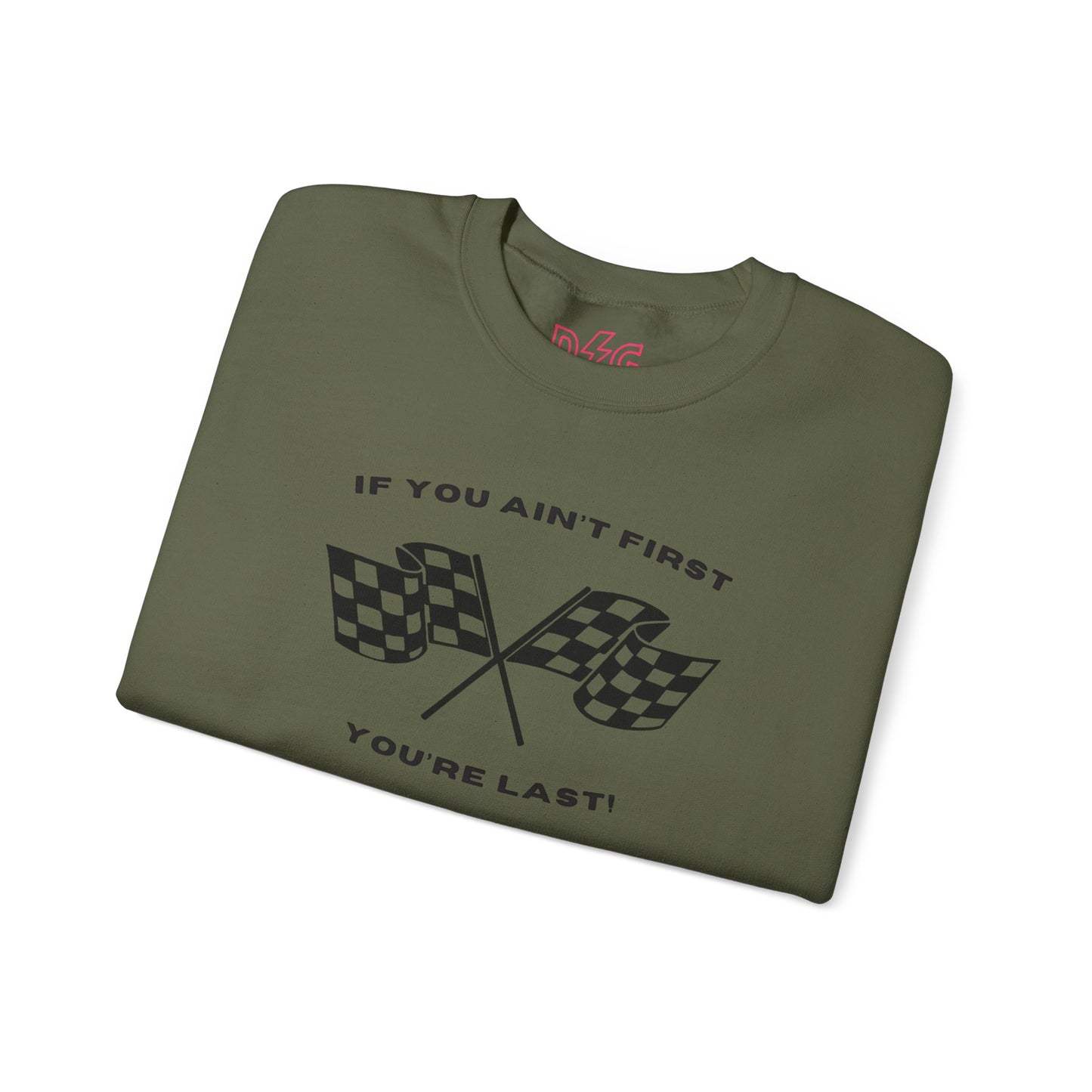 If You Ain't First Crewneck - 2024 Design