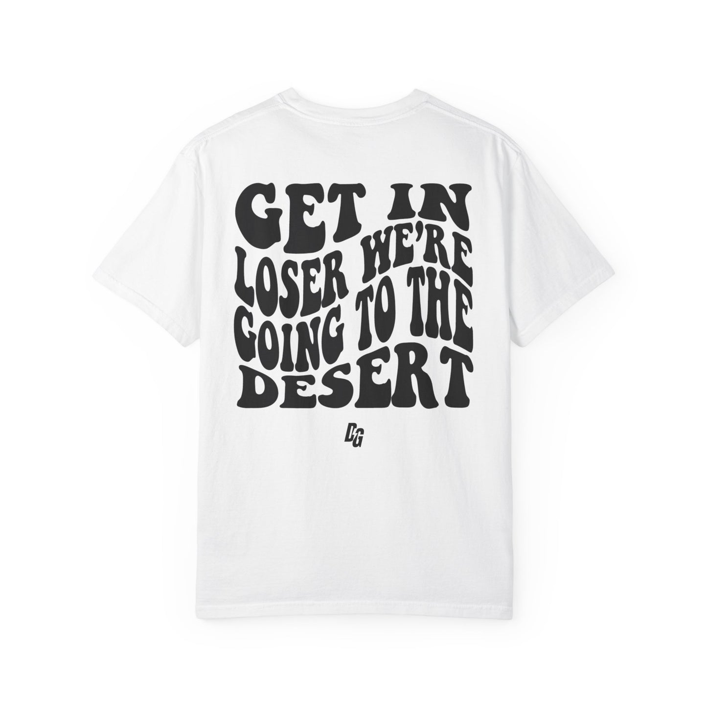Get in Losers Comfort Colors Short Sleeve Tee - DESERT