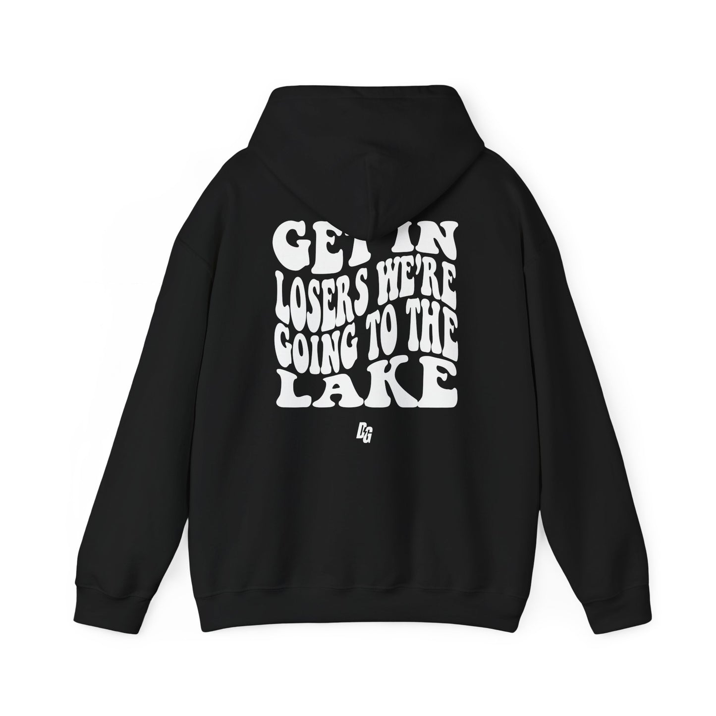 Get in Loser - LAKE Hoodie