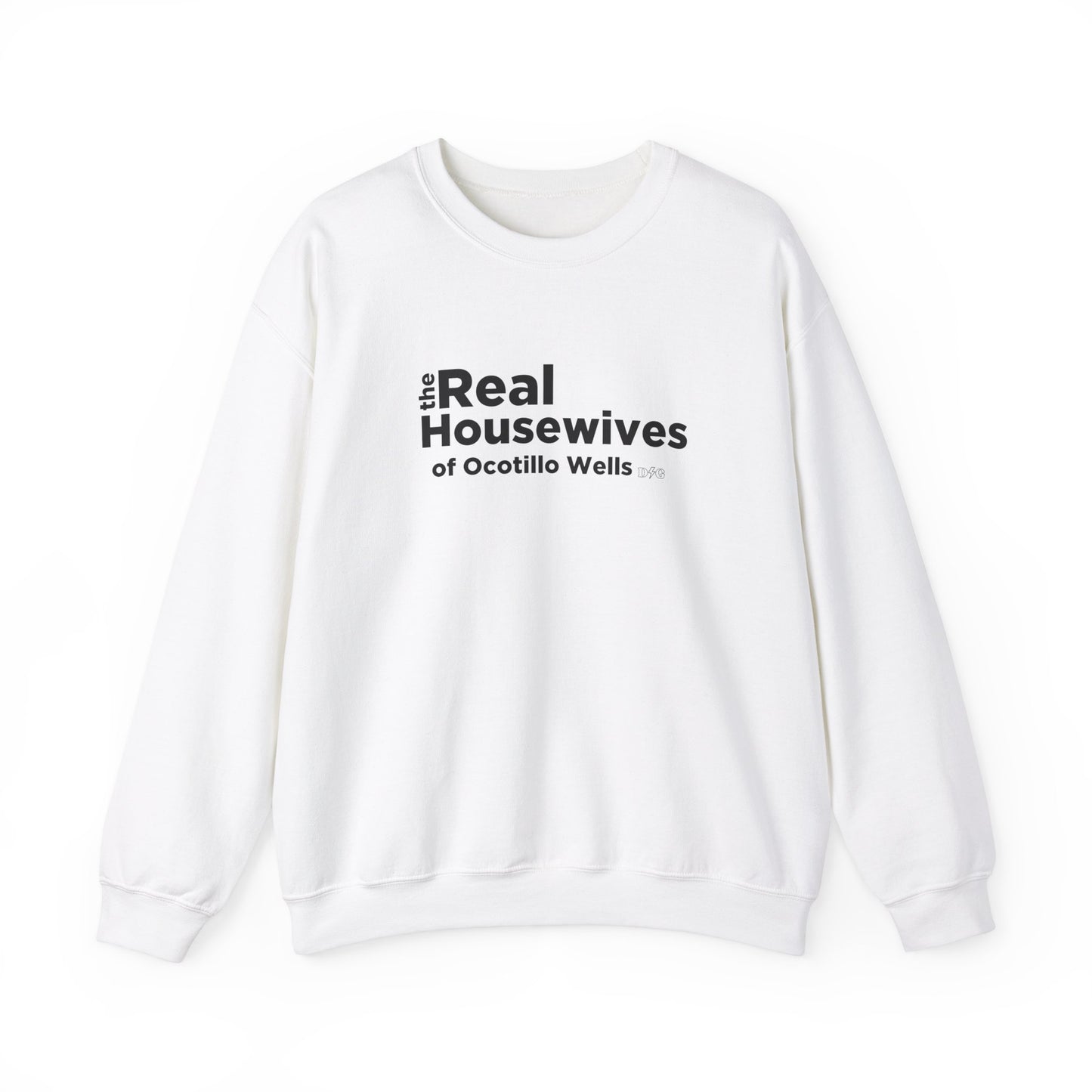 Real Housewives Crewneck - Ocotillo Wells