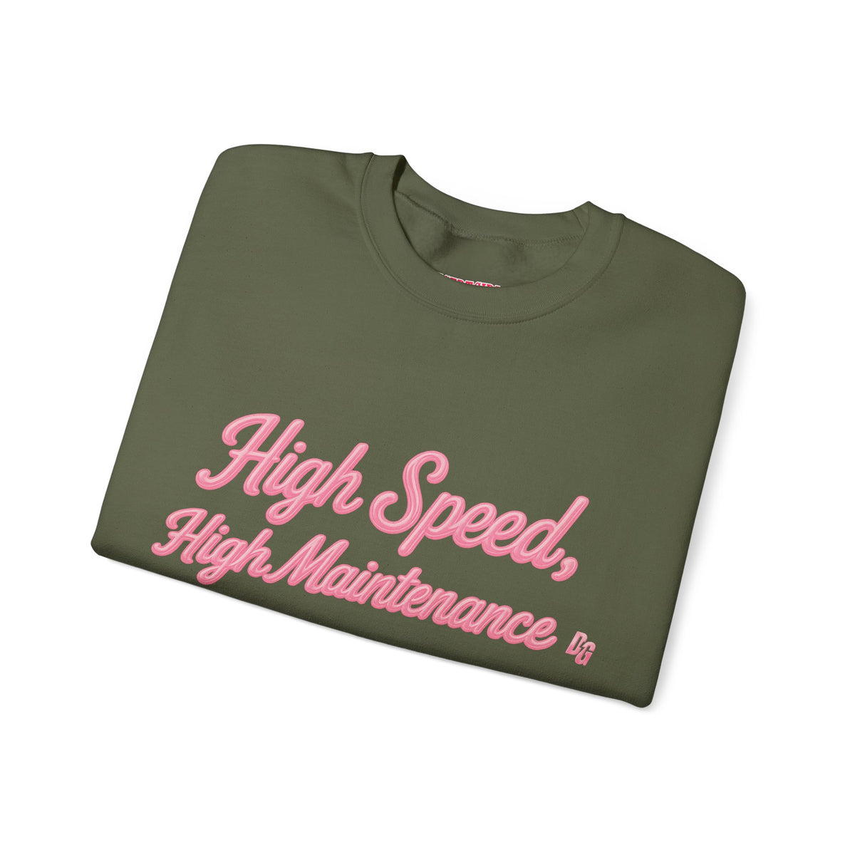 High Speed, High Maintenance Crewneck - BUBBLEGUM