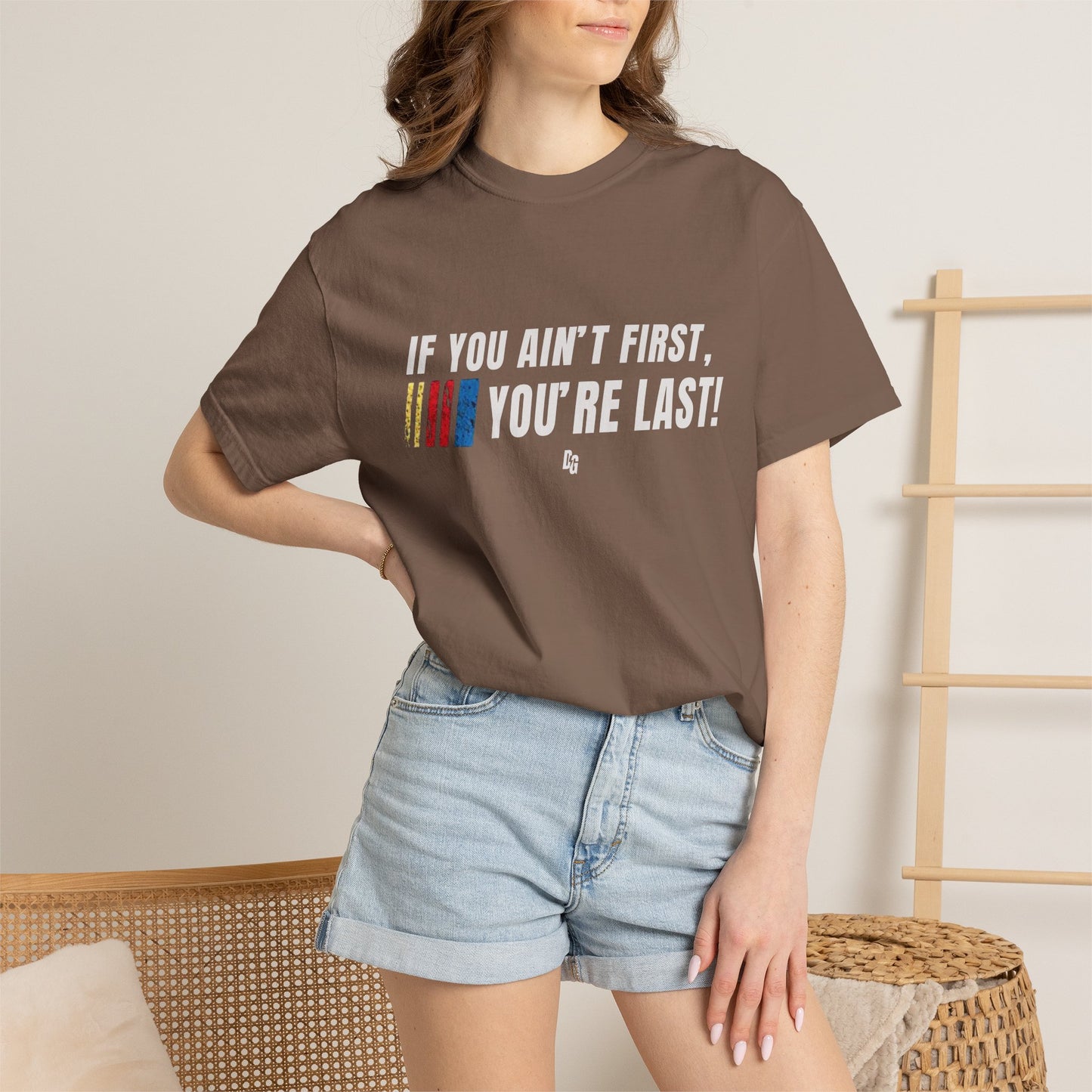 If You Ain't First 25 Comfort Colors Tee - BLACK
