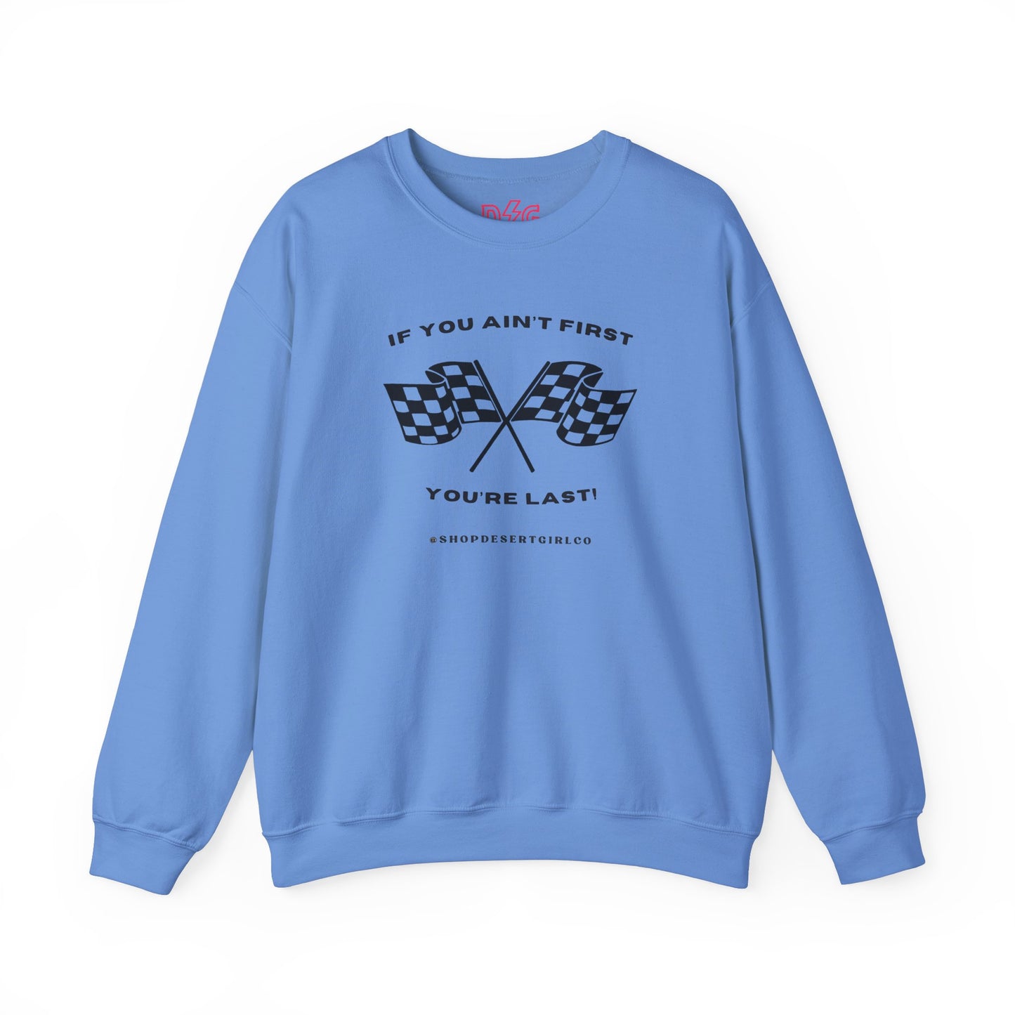 If You Ain't First Crewneck - 2024 Design