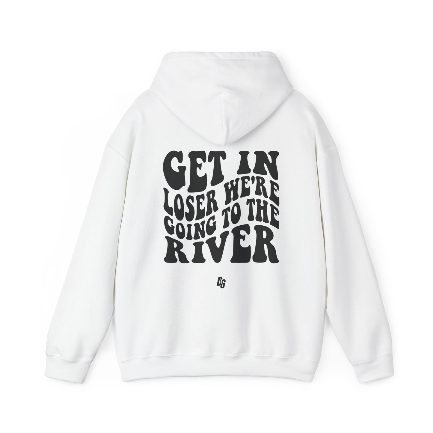 Get in Loser - RIVER Hoodie