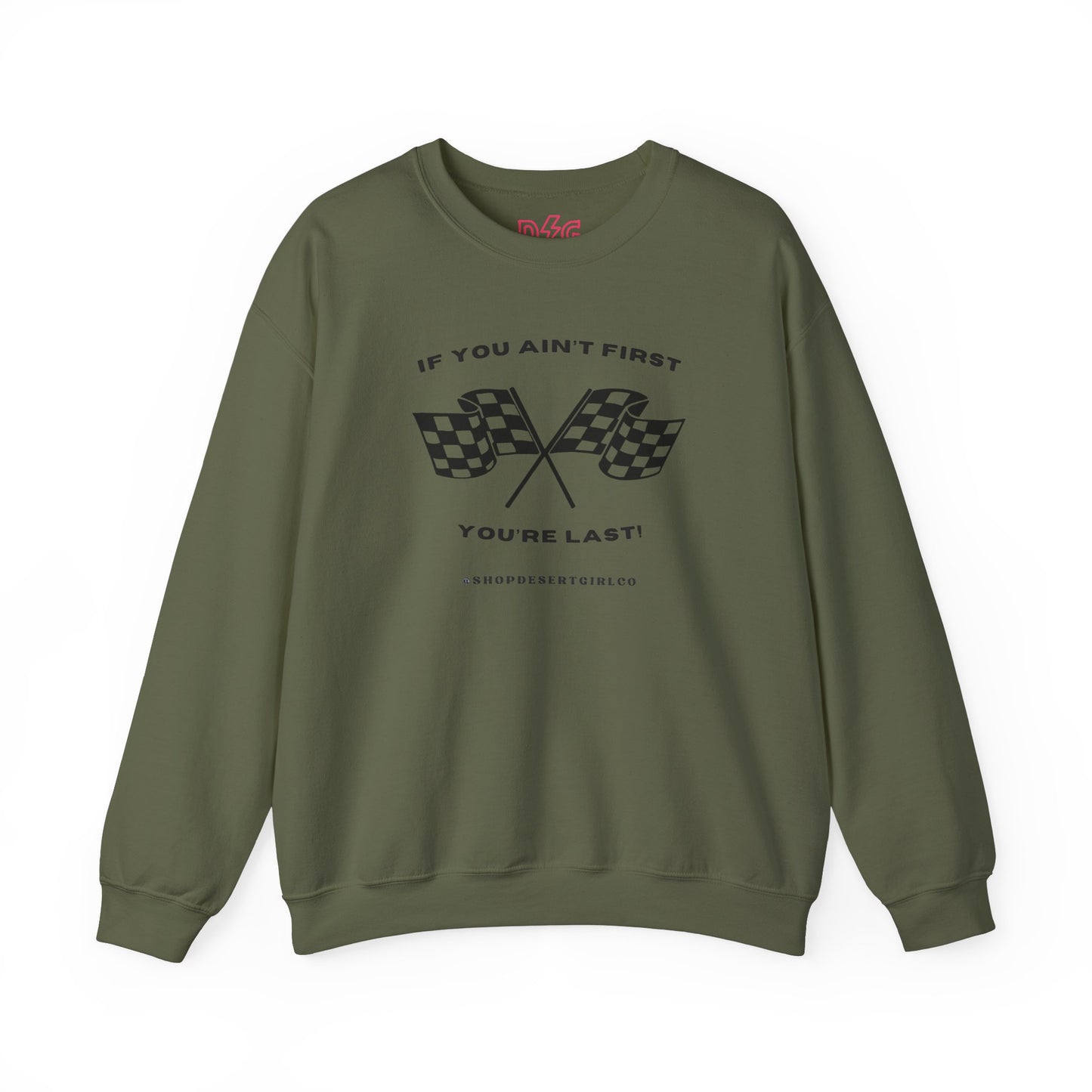 If You Ain't First Crewneck - 2024 Design
