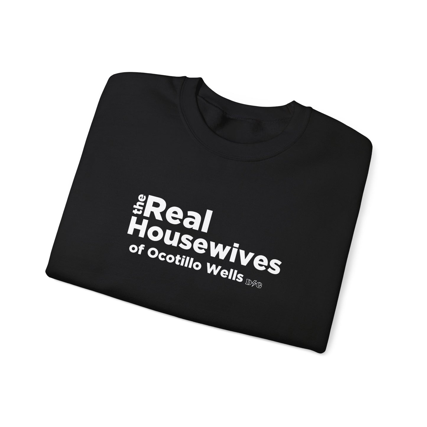Real Housewives Crewneck - Ocotillo Wells