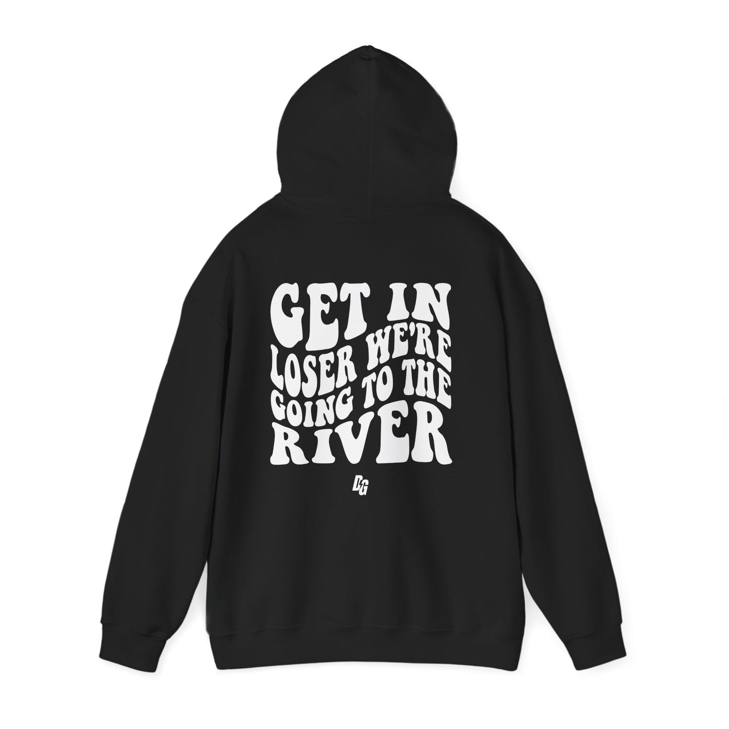 Get in Loser - RIVER Hoodie