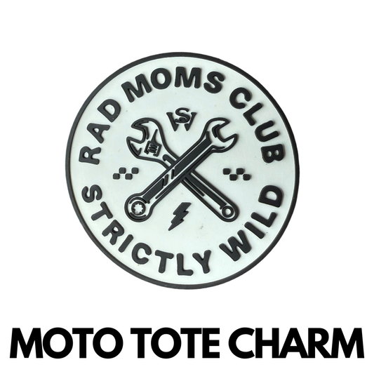 Rad Moms Club - Moto Tote Charm
