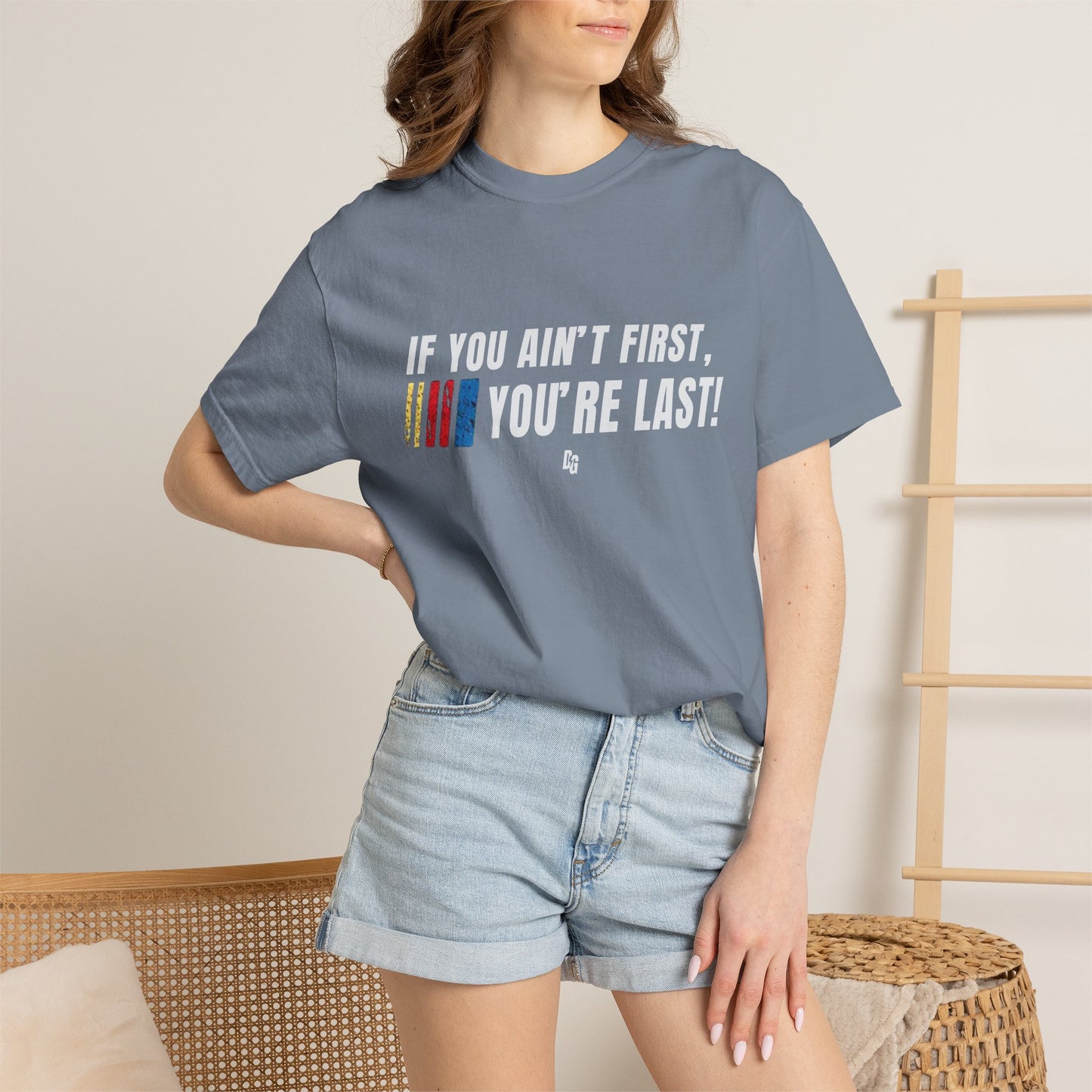 If You Ain't First 25 Comfort Colors Tee - BLACK