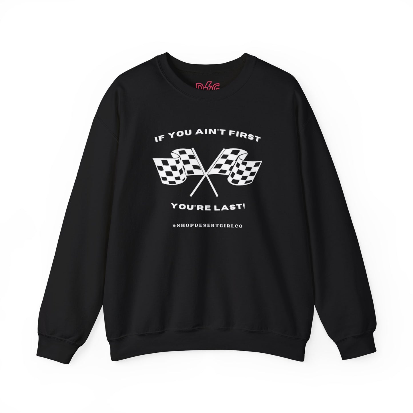 If You Ain't First Crewneck - 2024 Design