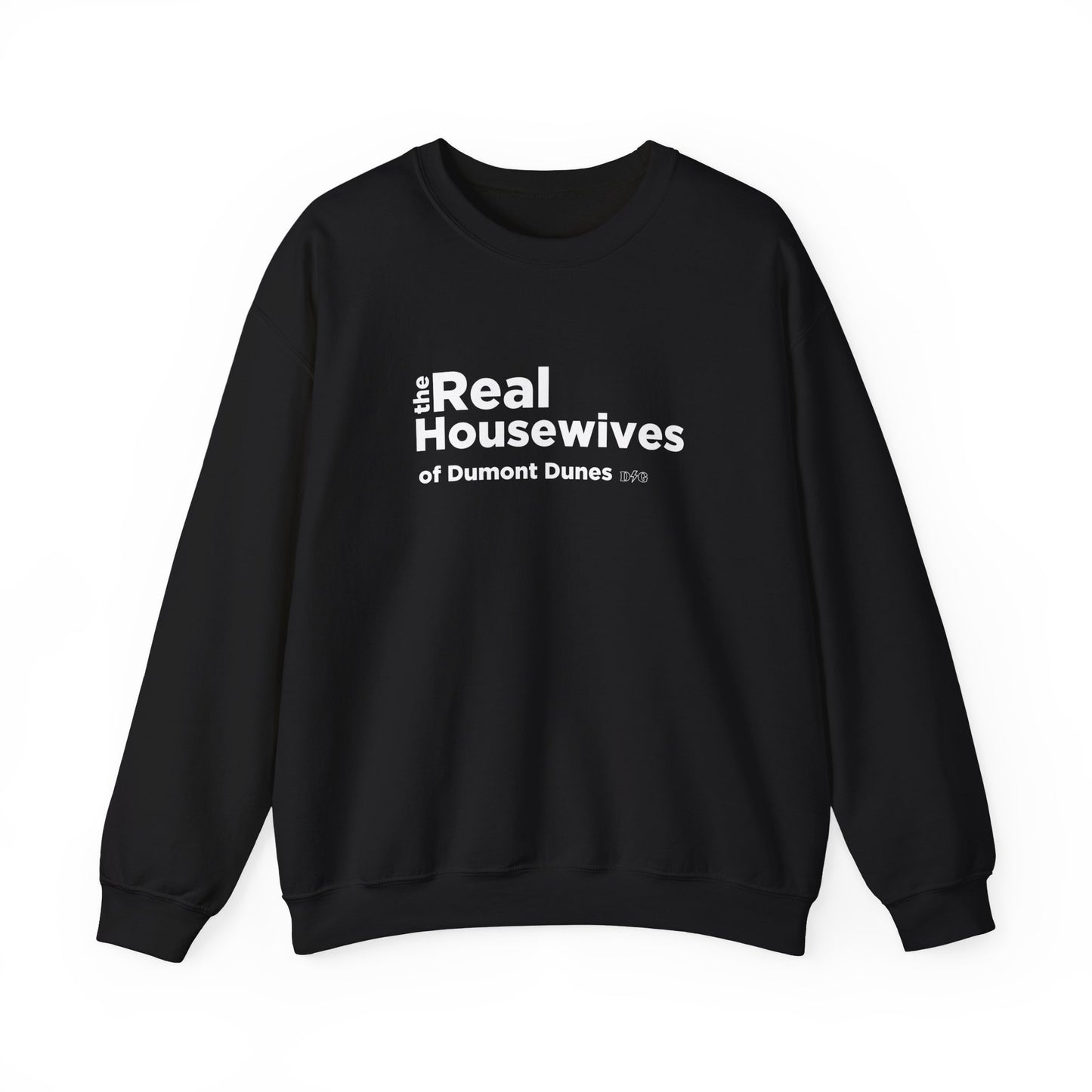 Real Housewives Crewneck - Dumont