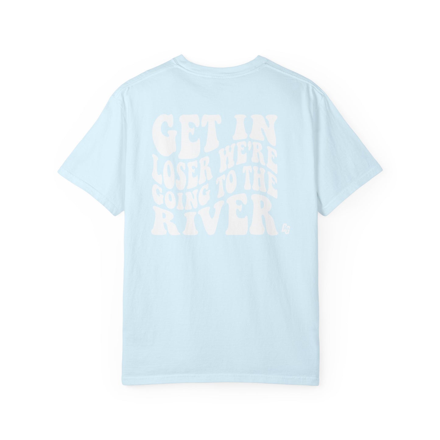 Get in Losers Comfort Colors Short Sleeve Tee - RIVER