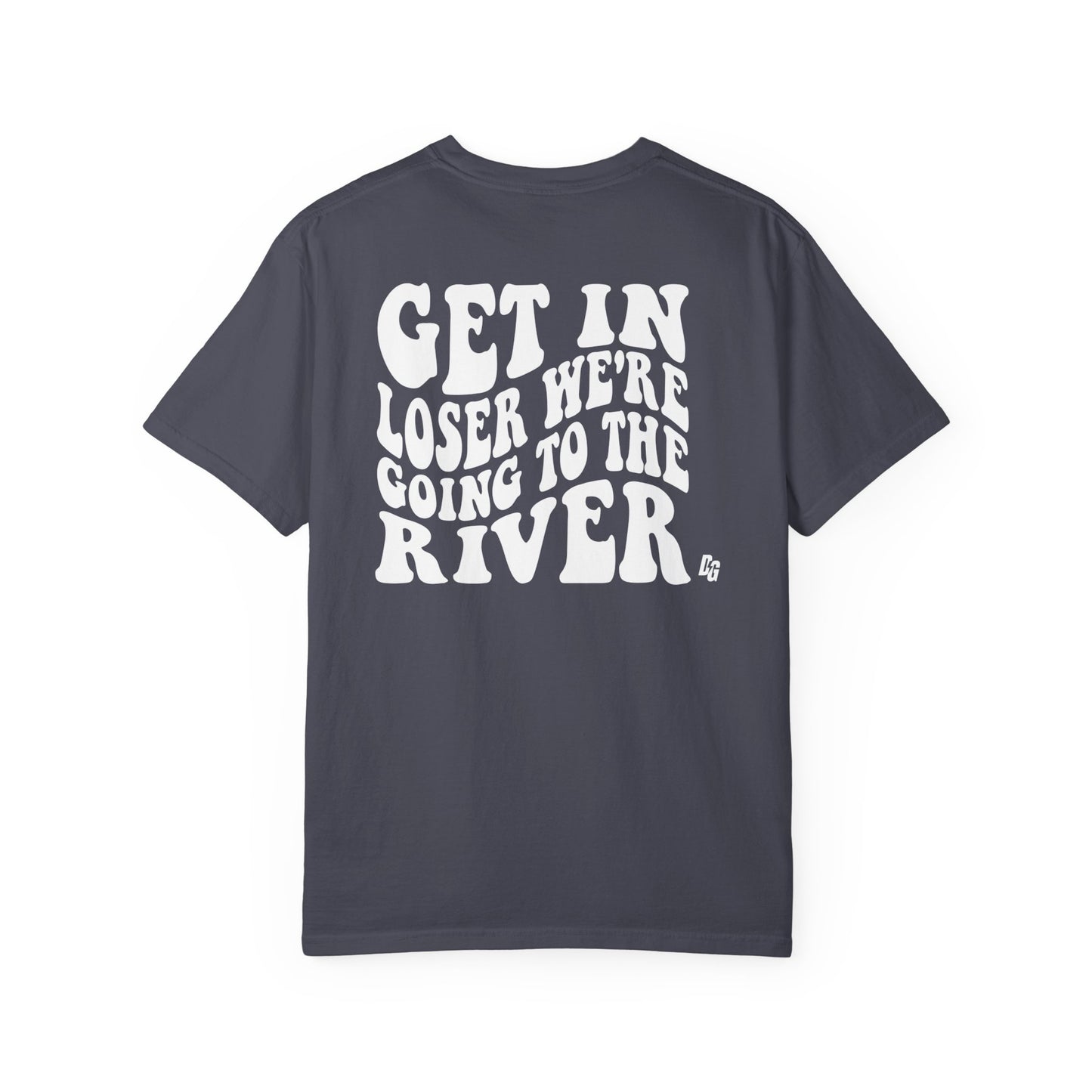 Get in Losers Comfort Colors Short Sleeve Tee - RIVER