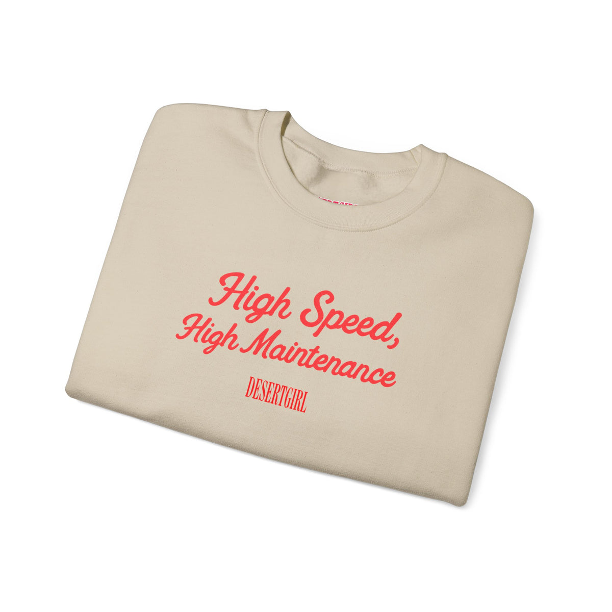 High Speed, High Maintenance Crewneck