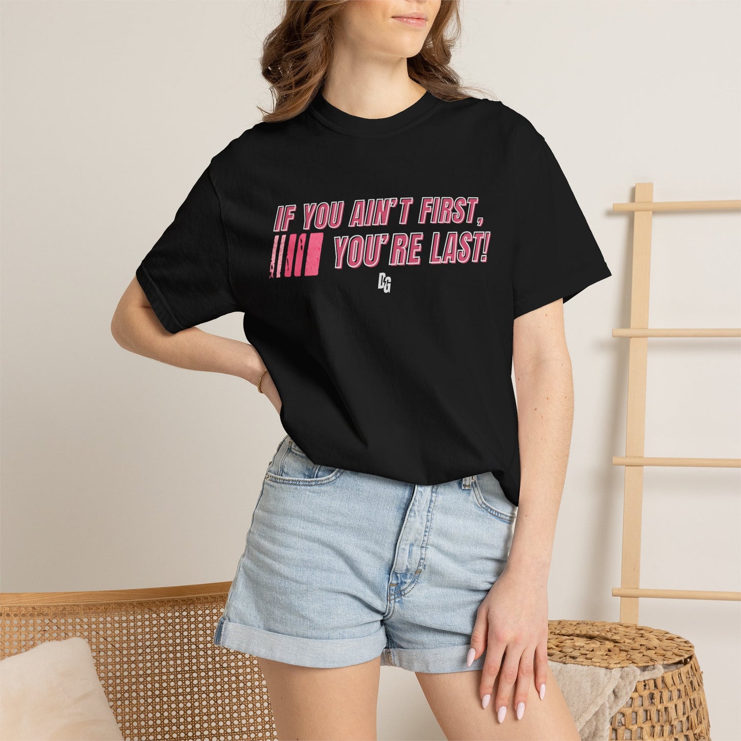 If You Ain't First 25 Comfort Colors Tee - PINK