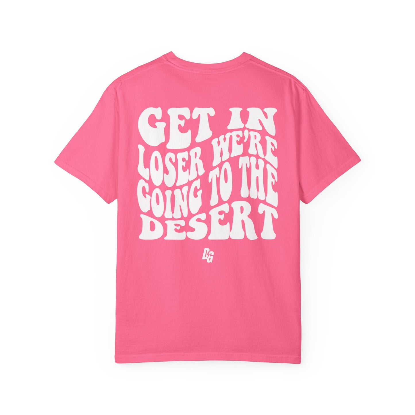 Get in Losers Comfort Colors Short Sleeve Tee - DESERT
