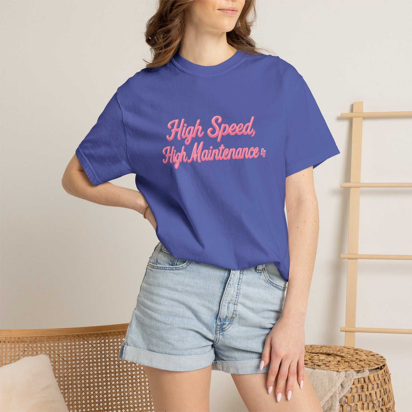 High Speed, High Maintenance Comfort Colors Tee - BUBBLEGUM