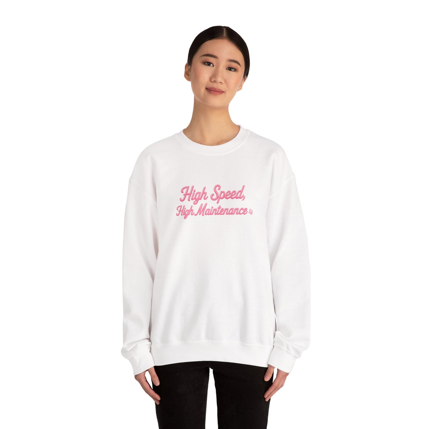 High Speed, High Maintenance Crewneck - BUBBLEGUM