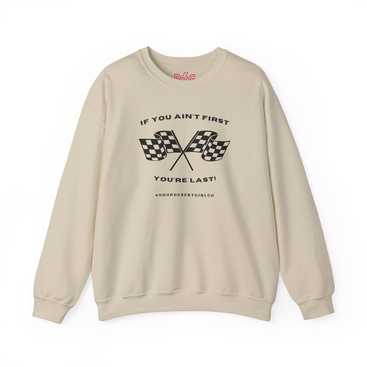 If You Ain't First Crewneck - 2024 Design
