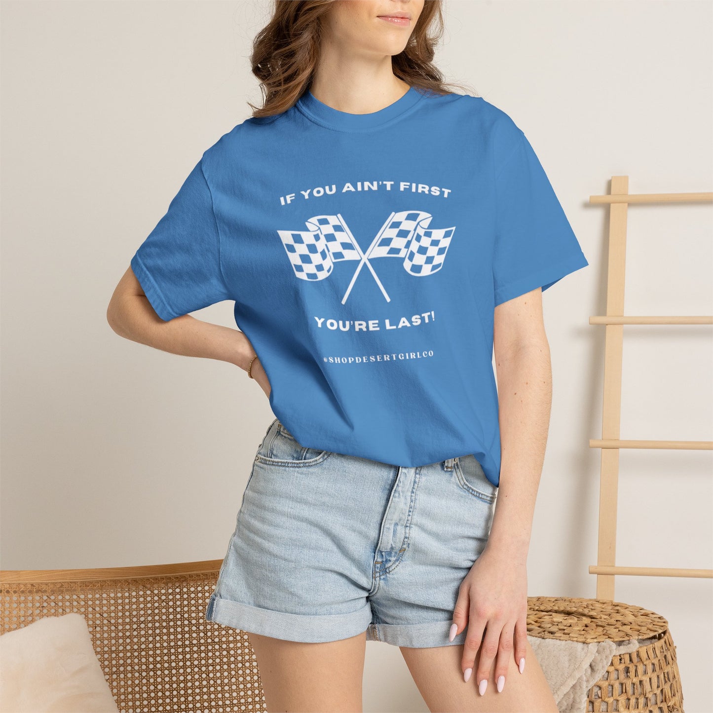 If You Ain't First 24 Comfort Colors Tee - WHITE