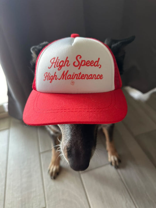 Pet High Speed, High Maintenance Foam Trucker Hat